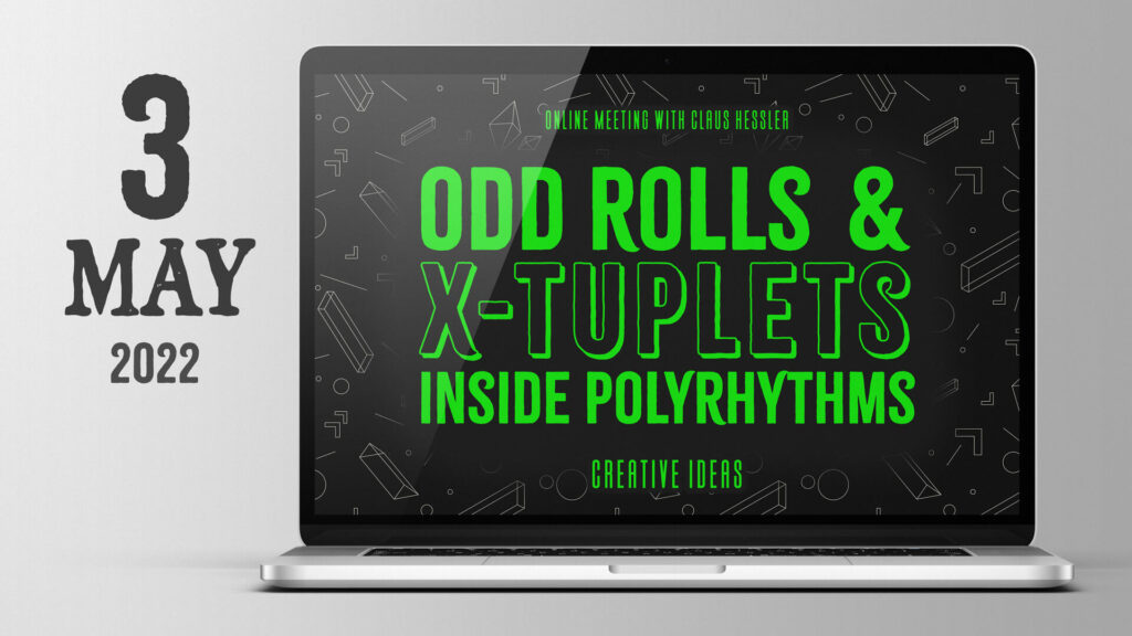 online meeting 03 05 2022 odd rolls and x tuplets inside polyrhythms creative ideas with claus hessler thumbnail