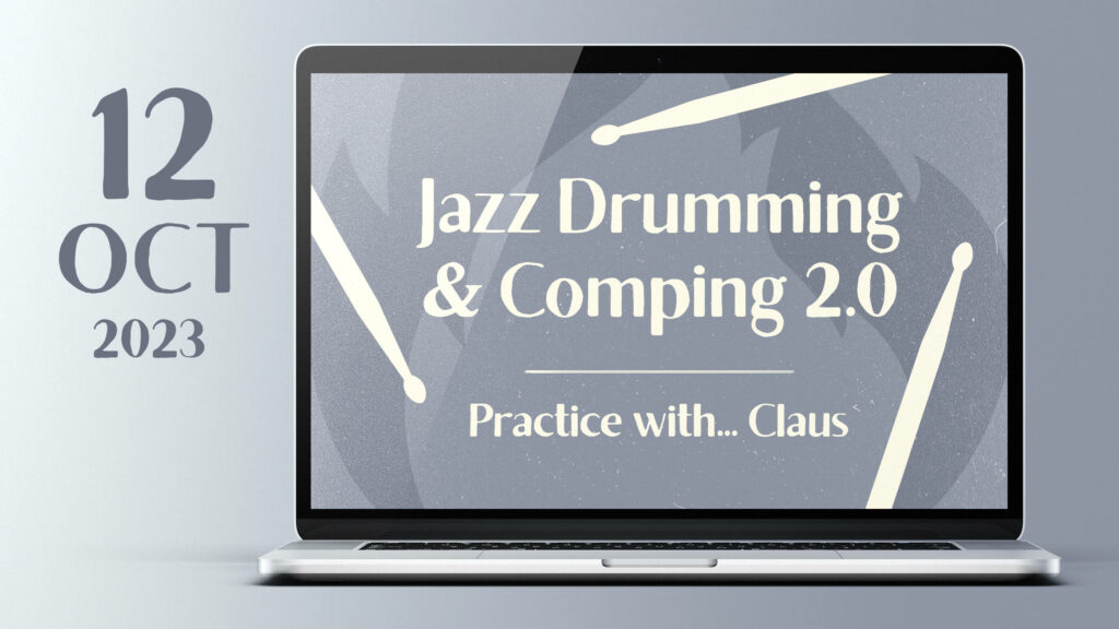 2023 10 12 jazz drumming and comping 2.0