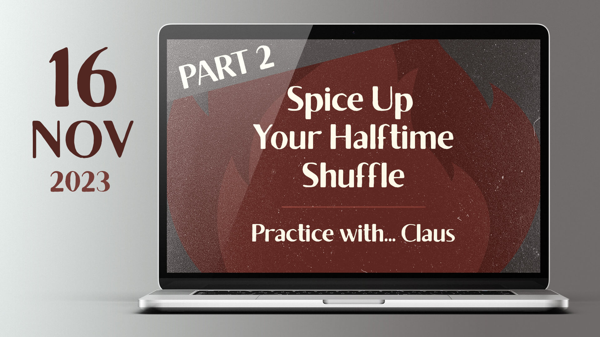 2023 11 16 spice up your halftime shuffle part 2