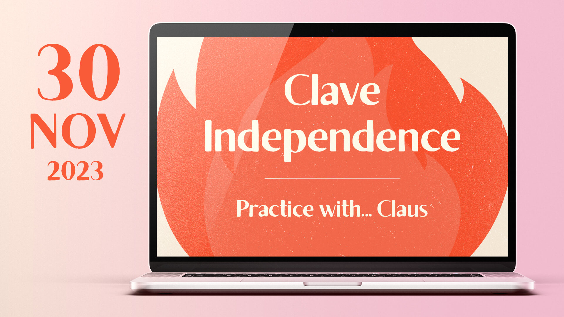 2023 11 30 clave independence