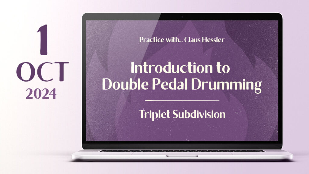 2024 10 01 introduction to double pedal drumming triplet subdivision with claus hessler