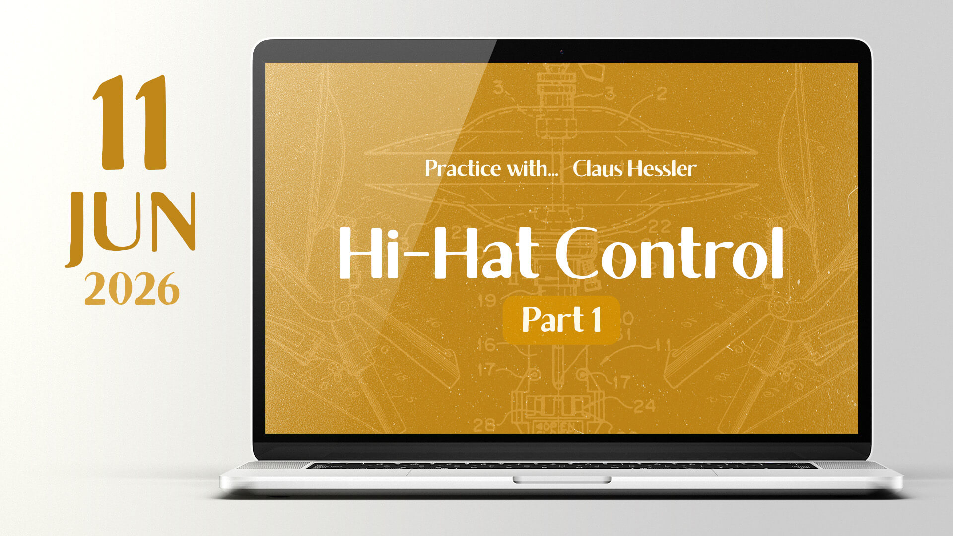2026 06 11 hi hat control part 1 with claus hessler